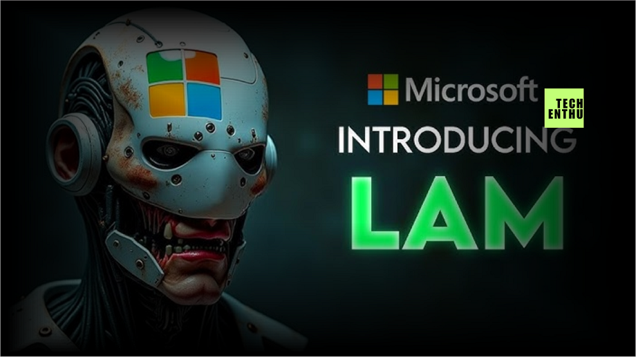 What Is LAM, Microsoft’s New AI Model Designed To Perform Tasks?